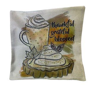 Thankful Grateful Blessed Coffee Cup Double Sided Zip pillow cover 13.5” x 13.5”